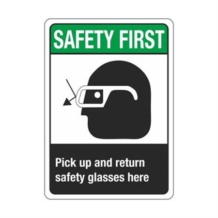Safety First Pick Up And Return Safety Glasses Here Sign